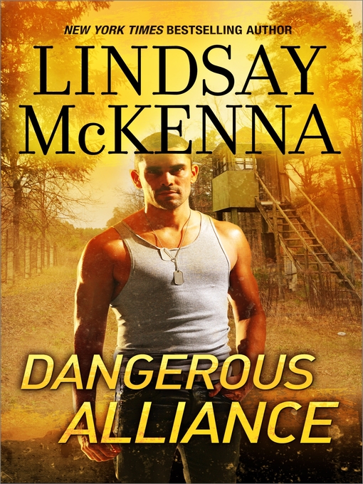 Title details for Dangerous Alliance by Lindsay McKenna - Available